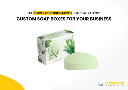The Power of Personalised Soap Packaging: Custom Soap Boxes for Your Business