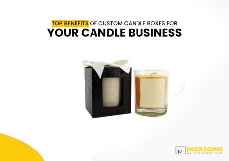 Top benefits of custom candle boxes for your candle business